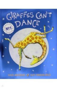 Giraffes Can't Dance / Andreae Giles