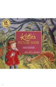 Katie's Picture Show / Mayhew James