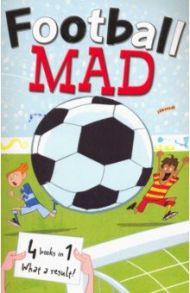 Football Mad 4-in-1 / Macdonald Alan