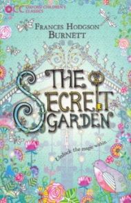 The Secret Garden / Burnett Frances Hodgson