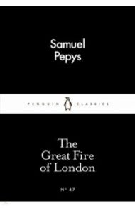 The Great Fire of London / Pepys Samuel