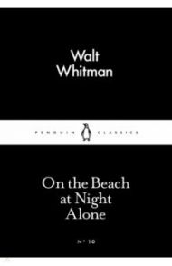 On the Beach at Night Alone / Whitman Walt