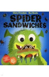 Spider Sandwiches / Freedman Claire