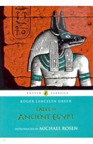 Tales of Ancient Egypt / Green Roger Lancelyn