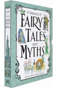 A Treasury of Fairy Tales and Myths / Hoffman Mary