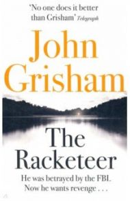 The Racketeer / Grisham John