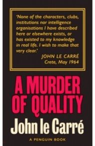 A Murder of Quality / Le Carre John