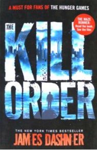 The Kill Order / Dashner James