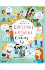 Questions and Answers about Growing Up / Daynes Katie