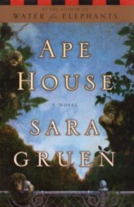 Ape House / Gruen Sara