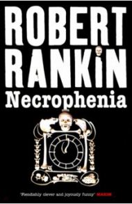 Necrophenia / Rankin Robert