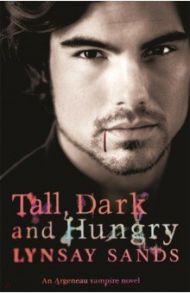 Tall, Dark and Hungry / Sands Lynsay