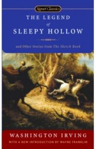 The Legend Of Sleepy Hollow. And Other Stories from the Sketch Book / Irving Washington