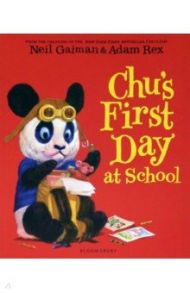 Chu's First Day at School / Gaiman Neil