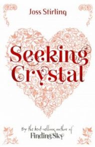 Seeking Crystal / Stirling Joss