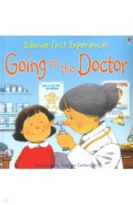 Going to the Doctor / Civardi Anne