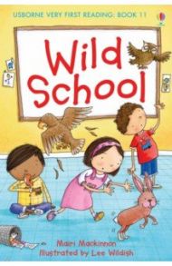 Wild School / Mackinnon Mairi