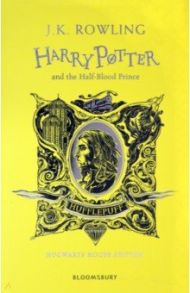 Harry Potter and the Half-Blood Prince - Hufflepuff Edition / Rowling Joanne