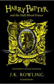 Harry Potter and the Half-Blood Prince - Hufflepuff Edition / Rowling Joanne