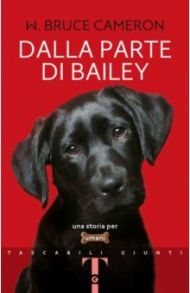 Dalla parte di Bailey / Cameron W. Bruce