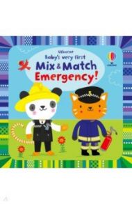 Baby's Very First Mix and Match Emergency! / Watt Fiona