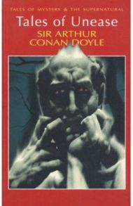 Tales of Unease / Doyle Arthur Conan