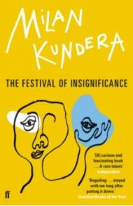 The Festival of Insignificance / Kundera Milan