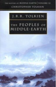 The Peoples of Middle-earth / Tolkien John Ronald Reuel