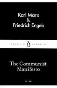 The Communist Manifesto / Marx Karl