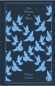 The Woman in White / Collins Wilkie