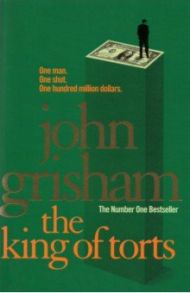 The King Of Torts / Grisham John