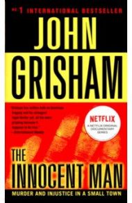 The Innocent Man / Grisham John