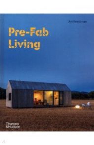 Pre-Fab Living / Friedman Avi