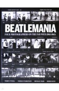 Beatlemania. Four Photographers on the Fab Four (1963-1965) / Barrell Tony