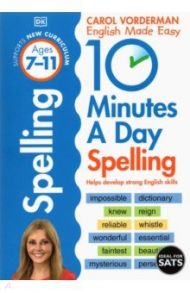 10 Minutes A Day Spelling. Ages 7-11 / Vonderman Carol