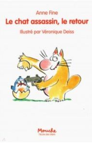 Le chat assassin, le retour / Fine Anne