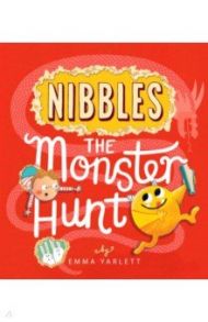 Nibbles the Monster Hunt / Yarlett Emma