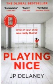 Playing Nice / Delaney JP