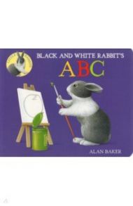 Black and White Rabbit's ABC / Baker Alan