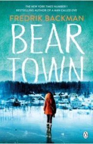 Beartown / Backman Fredrik