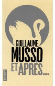 Et apres... / Musso Guillaume