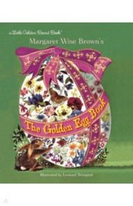 The Golden Egg Book / Brown Margaret Wise