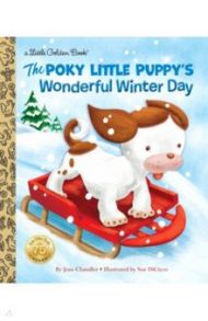 The Poky Little Puppy's Wonderful Winter Day / Chandler Jean