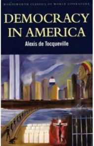 Democracy in America / de Tocqueville Alexis