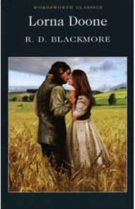 Lorna Doone / Blackmore R. D.