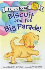 Biscuit and the Big Parade! / Capucilli Alyssa Satin