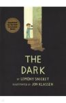 The Dark / Snicket Lemony