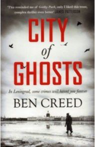 City of Ghosts / Creed Ben