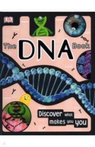 The DNA Book / Woollard Alison, Gilbert Sophie