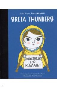 Greta Thunberg / Sanchez Vegara Maria Isabel